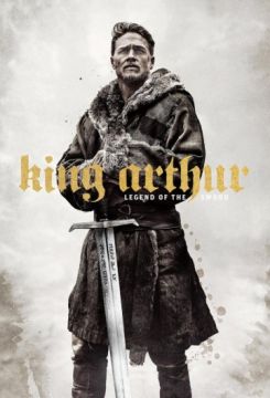 King Arthur Legend of the Sword