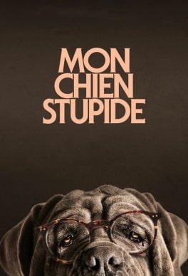 Mon chien Stupide