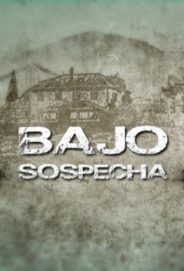 Bajo sospecha