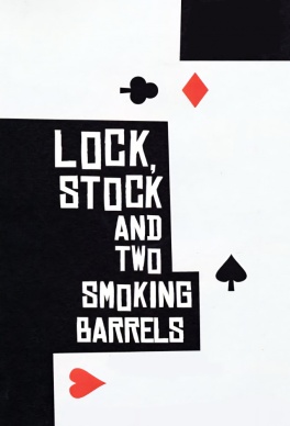 Lock, Stock and Two Smoking Barrels