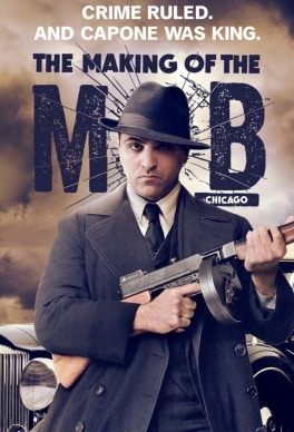 The Making of the Mob
